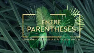 Entre Parenthèses : séminaire, réunion, chambre d'hôte